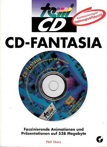 CD-Fantasia, 1 CD-ROM: Faszinierende Animationen und Präsentationen auf 538 Megabyte. Für Windows 3.1 Books