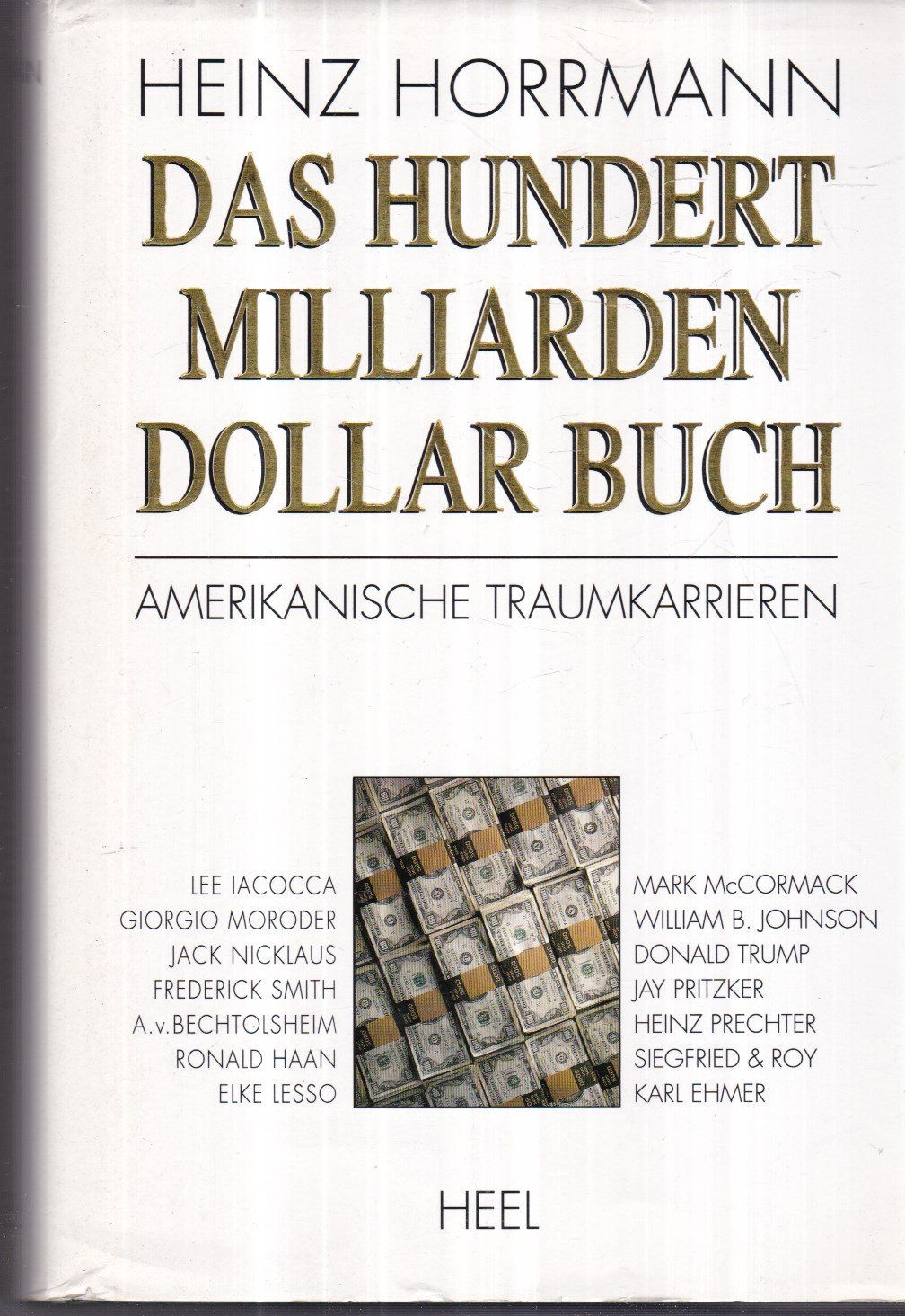 Das Hundert Milliarden Dollar Buch. Amerikanische Traumkarrieren Memories