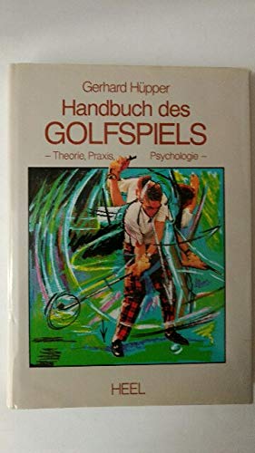 Handbuch des Golfspiels. Theorie, Praxis, Psychologie Books