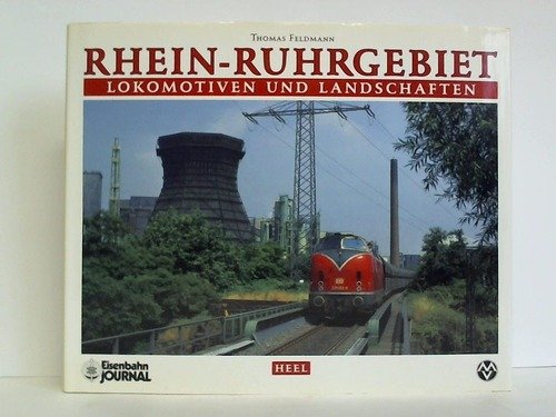 Rhein-Ruhrgebiet - Lokomotiven und Landschaften Books