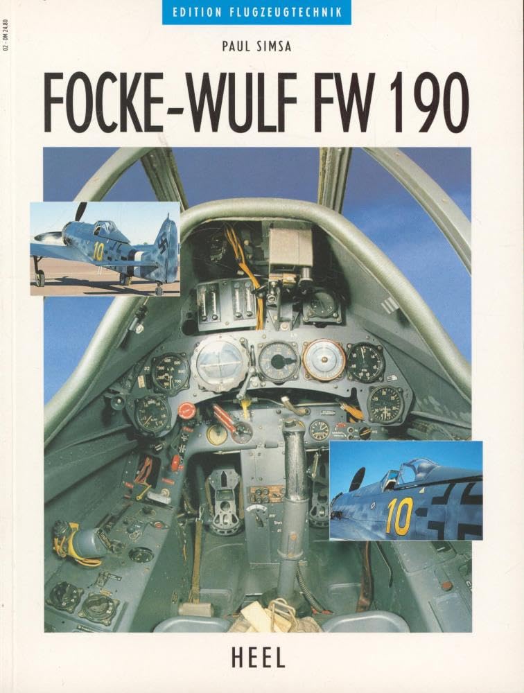 Focke- Wulf FW 190 Politics & History