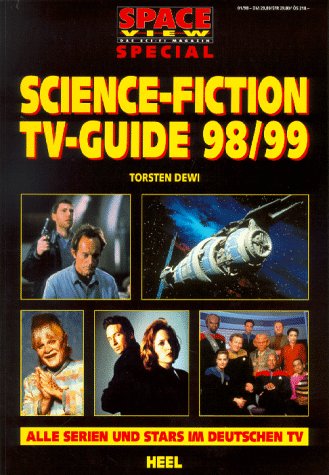 Science-Fiction TV-Guide 98/99: Alle Serien und Stars im deutschen TV Film, Art & Culture