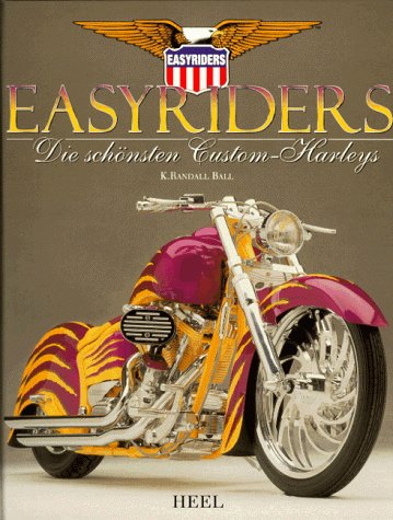 Easyriders. Die schönsten Custom-Harleys Business & Technology