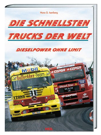 Die schnellsten Trucks der Welt Business & Technology Books