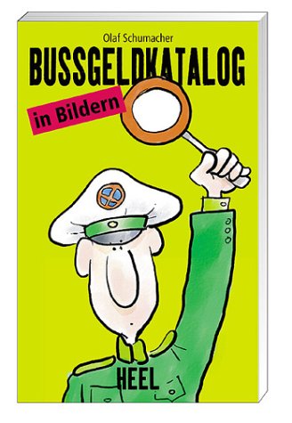 Bußgeldkatalog in Bildern: Alle Vergehen, alle Preise Law