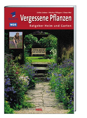 ARD-Ratgeber Heim & Garten: Vergessene Pflanzen Garden & Plants