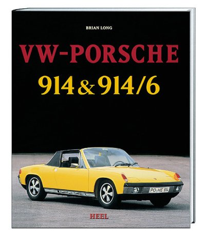 Die Geschichte des VW-Porsche 914/4 & /6. Die Geschichte des ersten deutschen Mittelmotor-Sportwagens Business & Technology