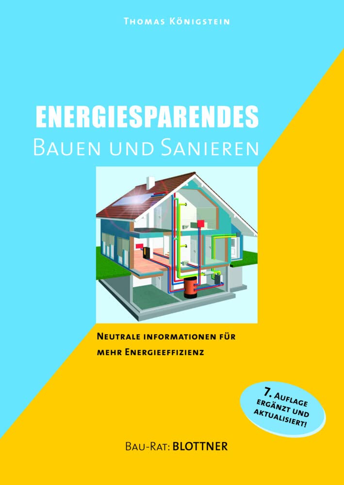 Energiesparendes Bauen und Sanieren: Neutrale Informationen für mehr Energieeffizienz (Bau-Rat) Home & Household