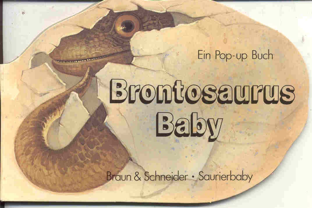Brontosaurus-Baby. Ein Pop-up-Buch. Saurierbaby Books