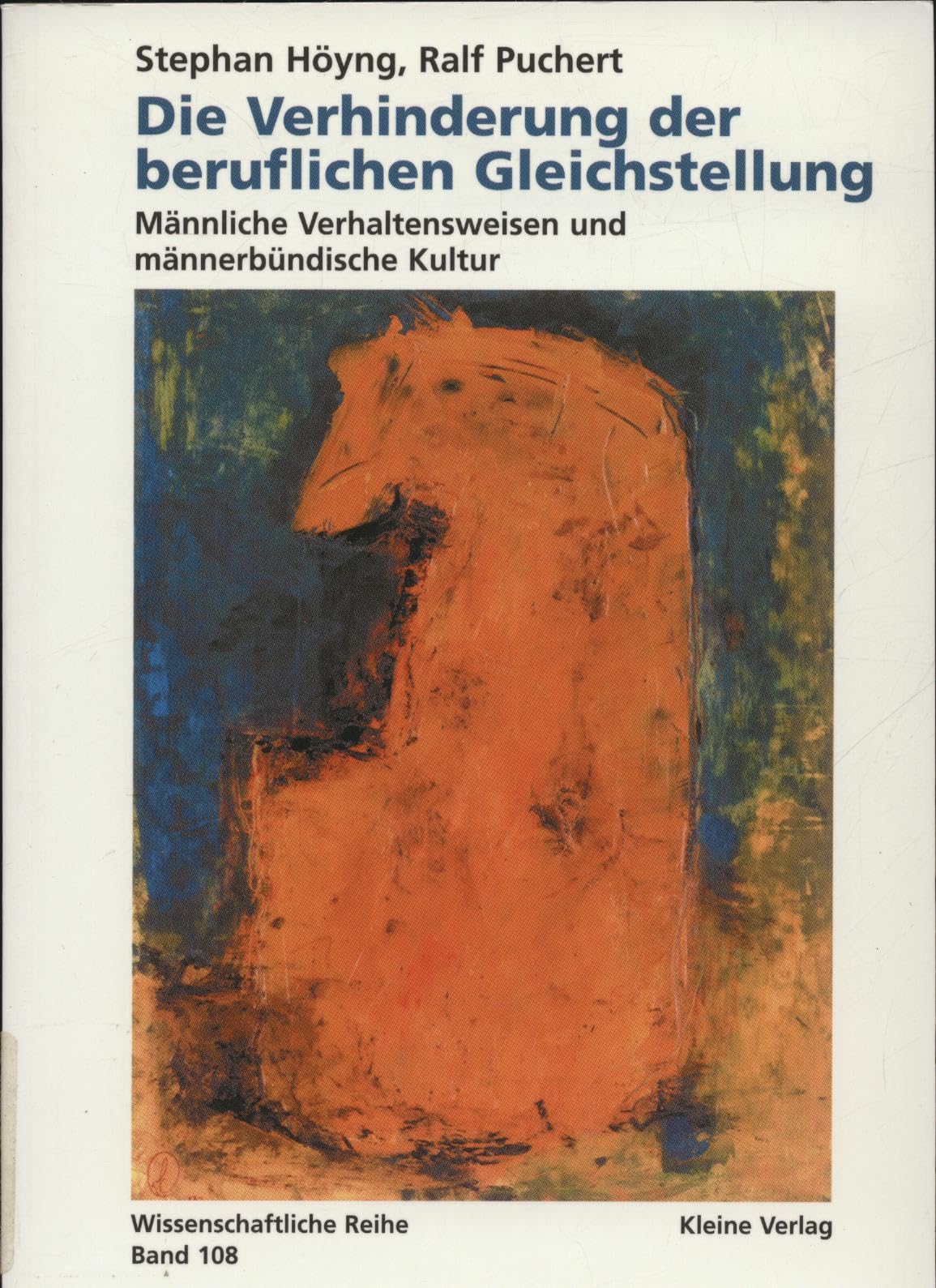 Die Verhinderung der beruflichen Gleichstellung: Männliche Vehaltensweisen und männerbündische Kultur: Männliche Verhaltensweisen und männerbündische Kultur Law