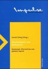Wochenmarkt und Weltmarkt: Kommunale Alternativen zum globalen Kapital book