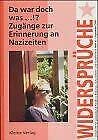 Widersprüche, H.81, Da war doch was . . .!?: Zugänge zur Erinnerung an Nazizeiten Law