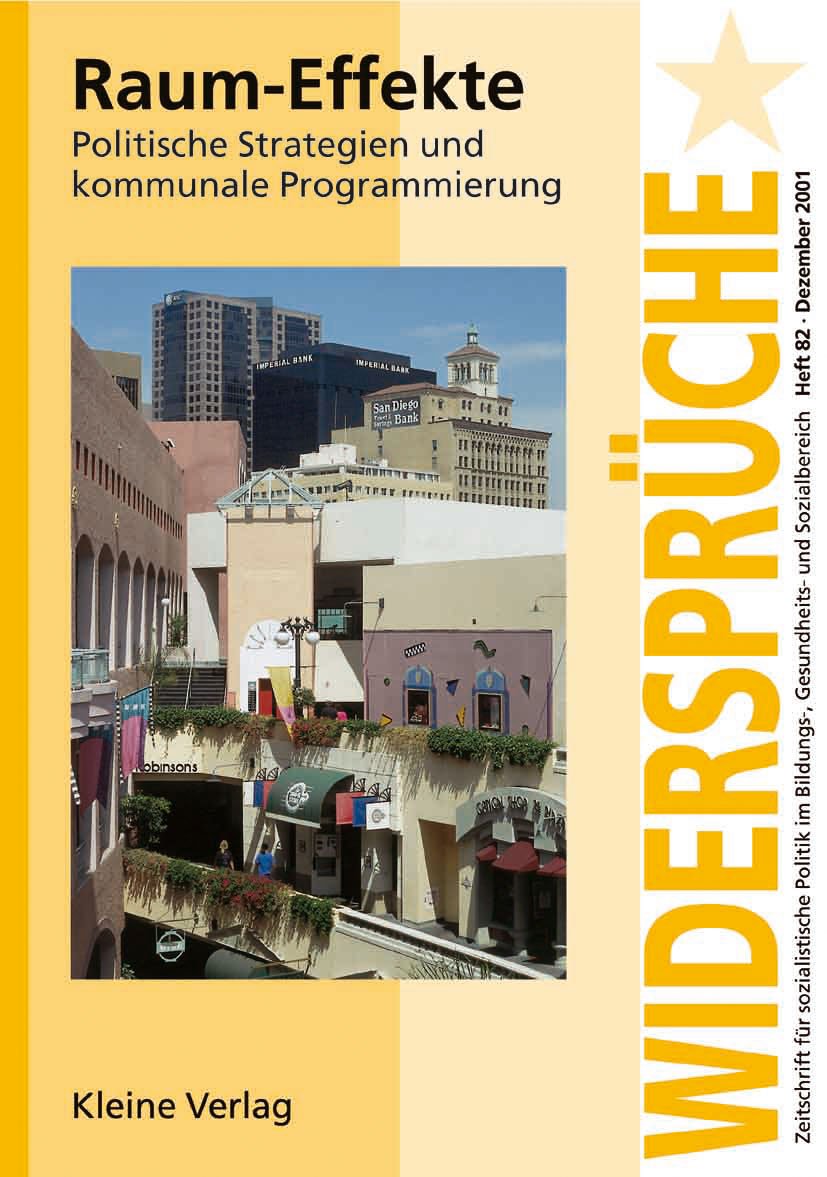 Widersprüche, Heft 82: Raum-Effekte - Politische Strategien und kommunale Programmierung Law
