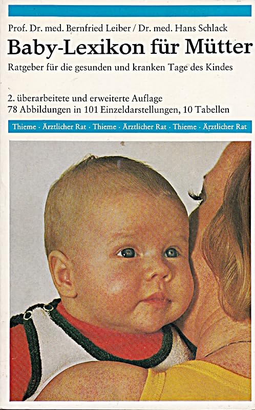 Baby-Lexikon: Ratgeber für Eltern gesunder und kranker Kinder Learning & Reference