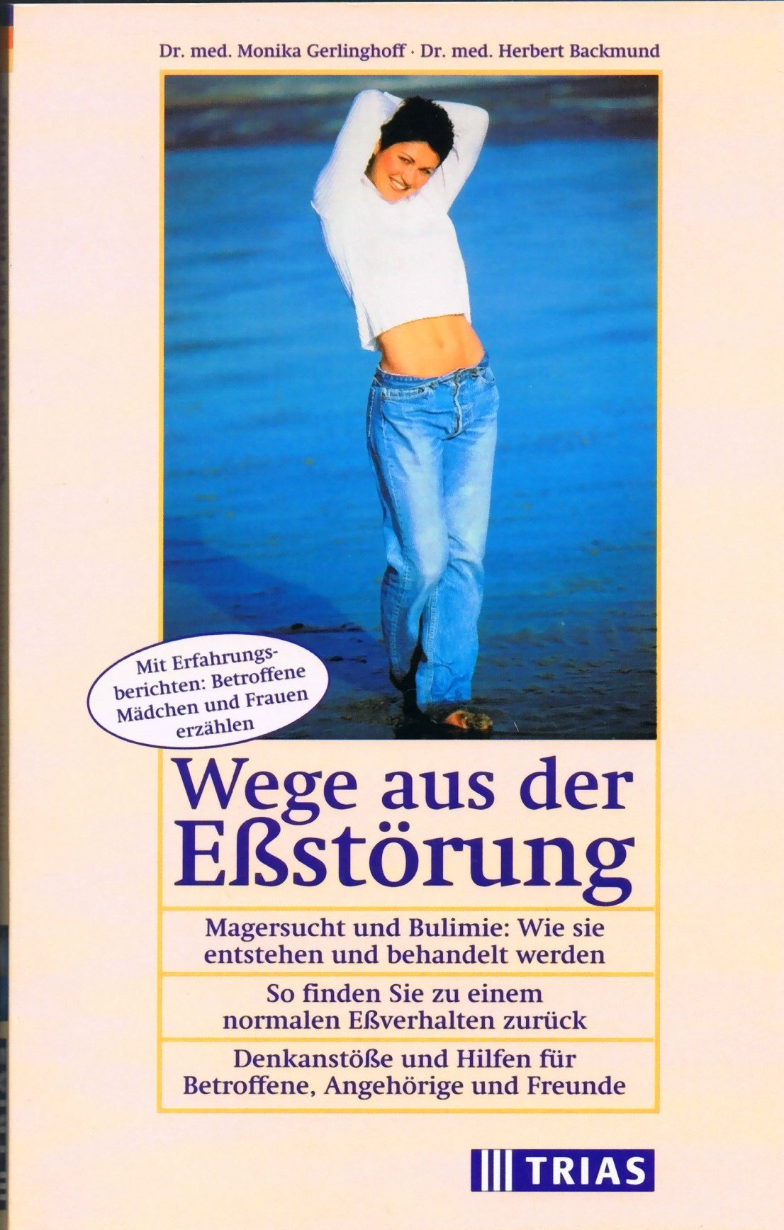 Wege aus der Eßstörung: Anstösse für eine Krankheitsbewältigung Medicine