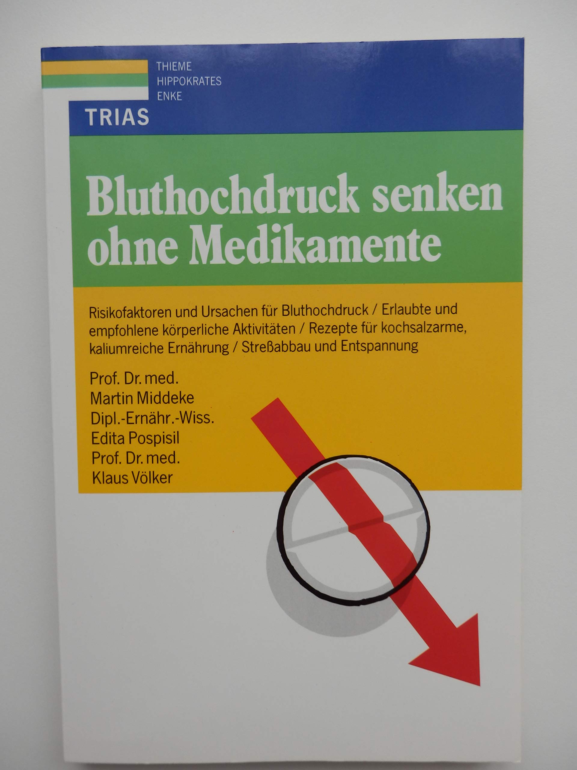 Bluthochdruck senken ohne Medikamente: Risikofaktoren und Ursachen für Bluthochdruck, erlaubte und empfohlene körperliche Aktivitäten, Rezepte für ... Ernährung, Stressabbau und Entspannung Health, Nutrition & Fitness