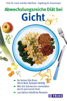 Ernährung bei Gicht: Purinarme Diät, Rezepte Health, Nutrition & Fitness Books