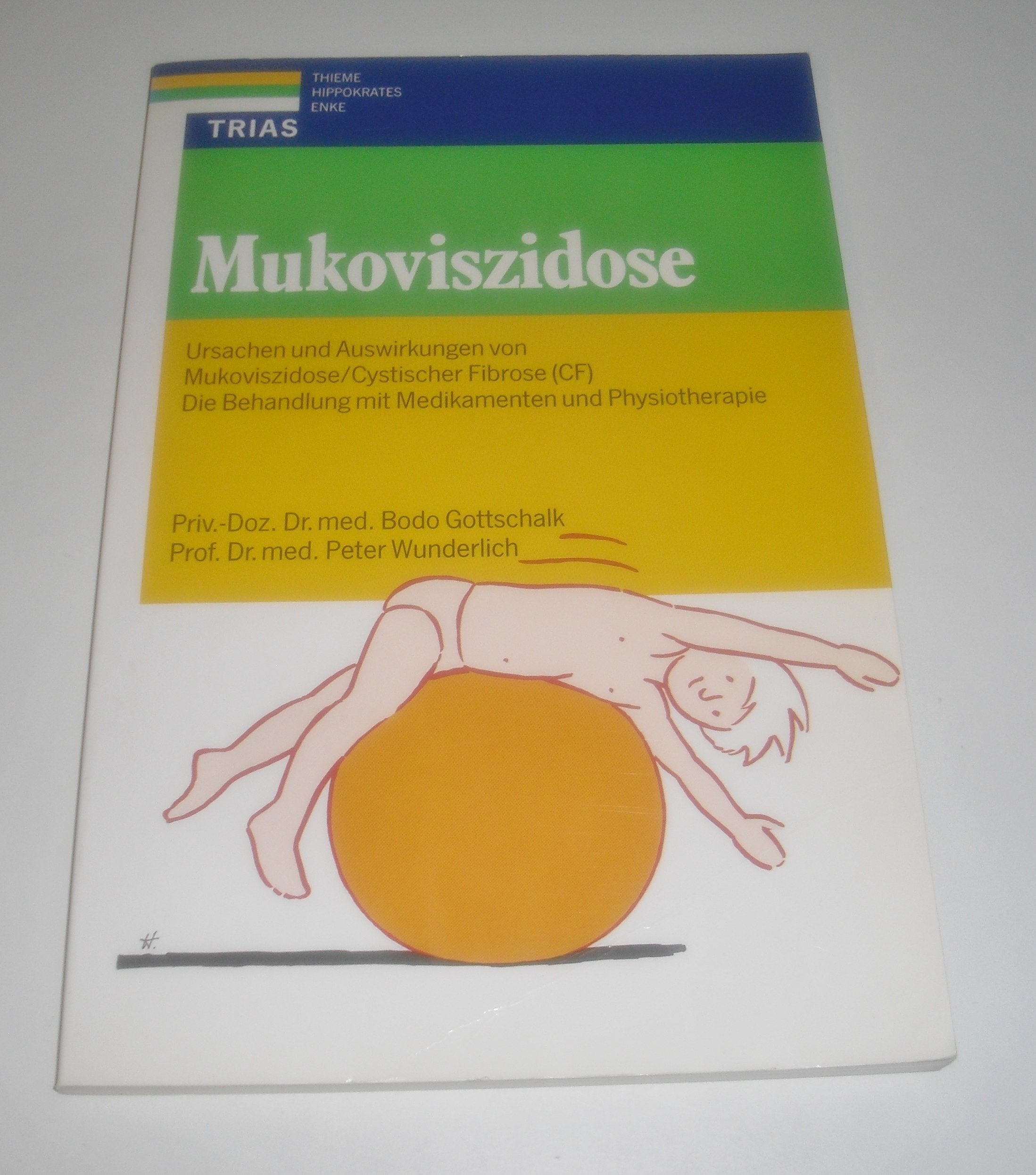 Mukoviszidose: Ursachen und Auswirkungen von Mukoviszidose /Cystischer Fibrose (CF): Die Behandlung mit Medikamenten und Physiotherapie Medicine