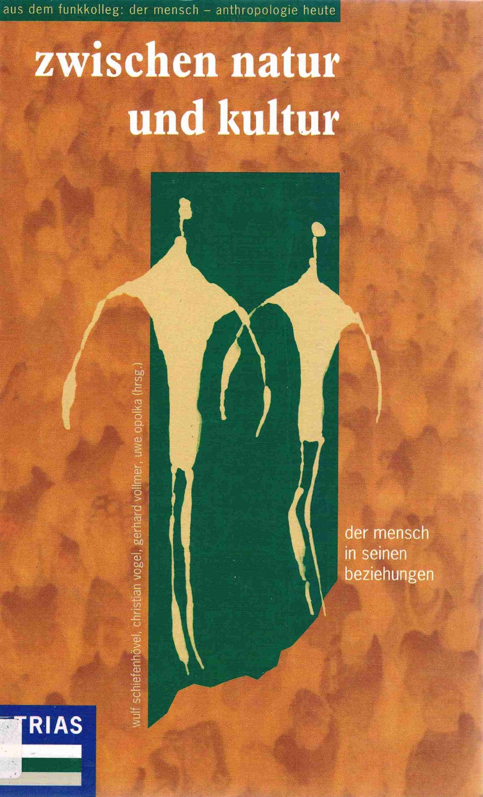 Zwischen Natur und Kultur: Vom Affen zum Halbgott /Zwischen Natur und Kultur /Gemachte und gedachte Welten / Der Mensch in seinen Beziehungen (Der ... und Kultur /Gemachte und gedachte Welten) Social Sciences