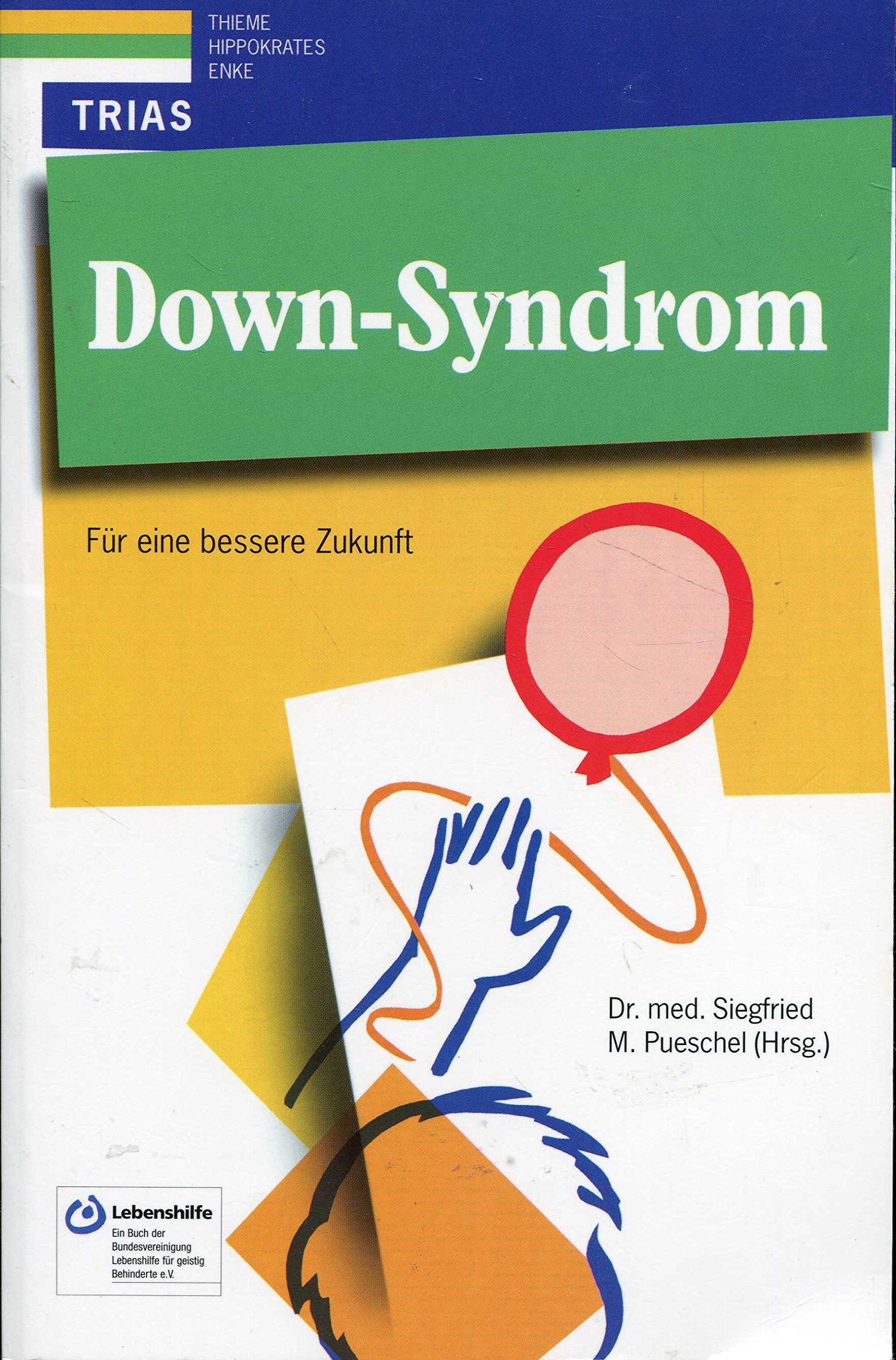 Down- Syndrom. Für eine bessere Zukunft Books