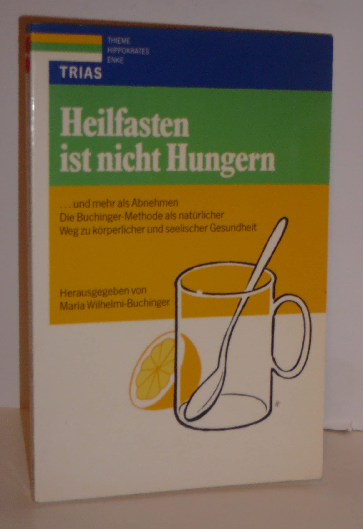 Heilfasten ist nicht Hungern Health, Nutrition & Fitness