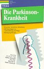 Die Parkinson-Krankheit: Ursachen, Symptome, Behandlung. Mit Ratschlägen zur Lebensführung und Pflege, Bewältigungstherapie Medicine