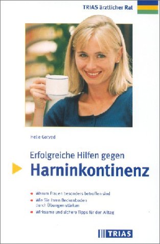 Erfolgreiche Hilfen gegen Harninkontinenz Health, Nutrition & Fitness