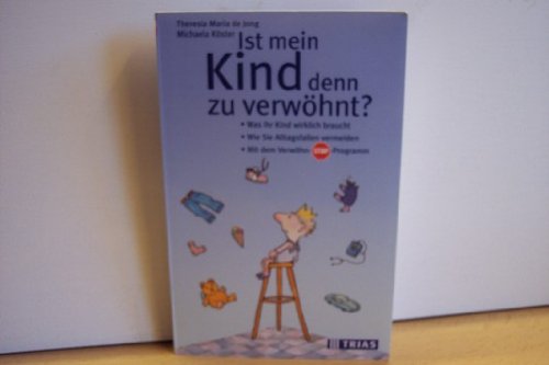 Ratgeber & Spielbuch: Kindergarten-Zeit. Was Ihr Kind jetzt alles lernt. (Spielerisch lernen: Kreative Ideen für Eltern) Parents & Children