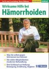 Wirksame Hilfe bei Hämorrhoiden: Was Sie selbst gegen Schmerzen tun können. Die vielen Möglichkeiten moderner Behandlung. Drei Schlüssel zur Heilung: ... Ernährung, Hygiene (TRIAS Gesundheit kompakt) Health, Nutrition & Fitness