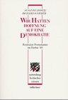 Wir hatten Hoffnung auf eine Demokratie: Rostocker Protestanten im Herbst '89 (Sammlung kritisches Wissen) Memories