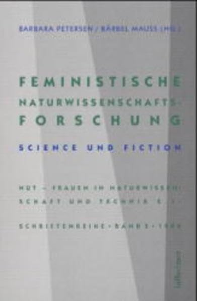 Feministische Naturwissenschaftsforschung: Science § Fiction (NUT - Schriftenreihe) Law