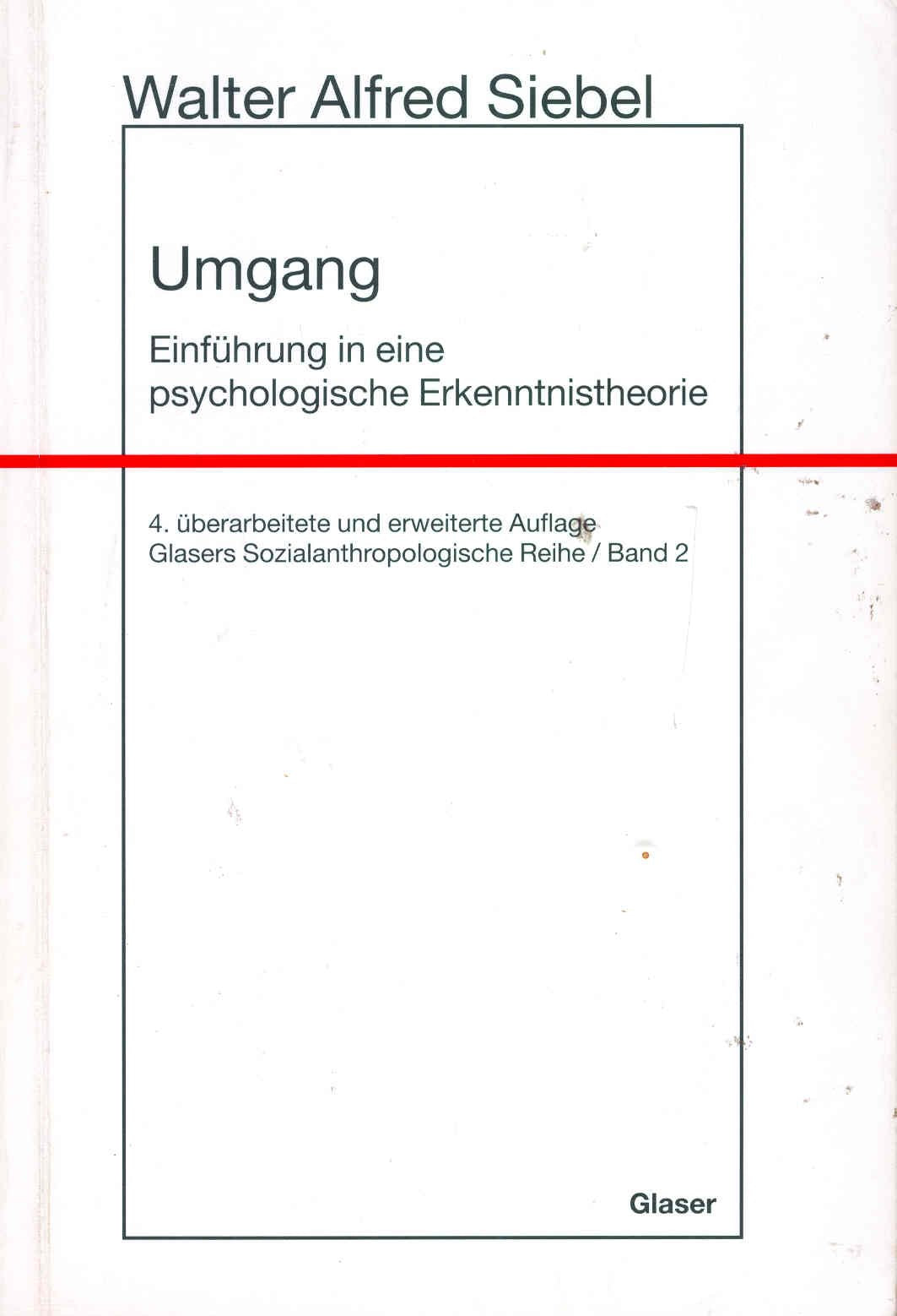 Umgang. Einführung in eine psychologische Erkenntnistheorie Psychology