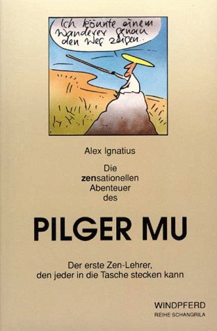 Die zensationellen Abenteuer des Pilger Mu Books