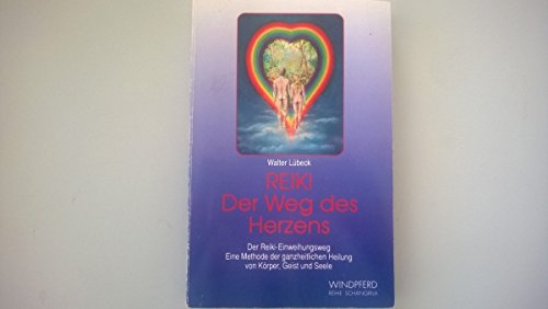 Reiki, Der Weg des Herzens Health, Nutrition & Fitness