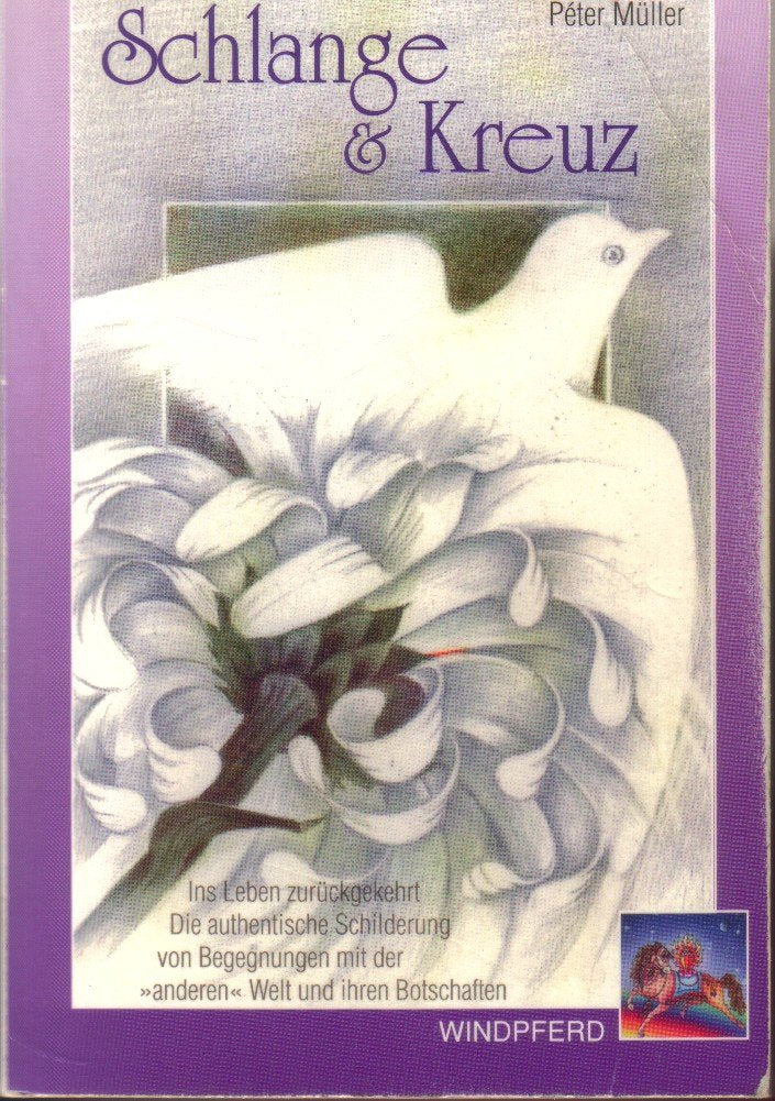 Schlange & Kreuz ins Leben zurückgekehrt: authentische Schilderungen der anderen Welt und ihren Botschaften: Ins Leben zurückgekehrt. Die authentische Schilderung eines Lebens zwischen den Welten Film, Art & Culture