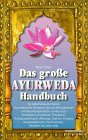 Das grosse Ayurweda Handbuch Medicine