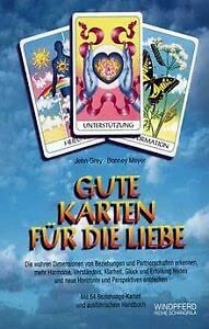 Gute Karten für die Liebe: Ein inspirierendes Karten-Set für Klarheit, Glück und Erfüllung in Beziehungen und Partnerschaften Psychology