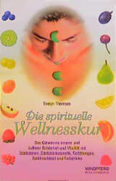 Die Spirituelle Wellnesskur book
