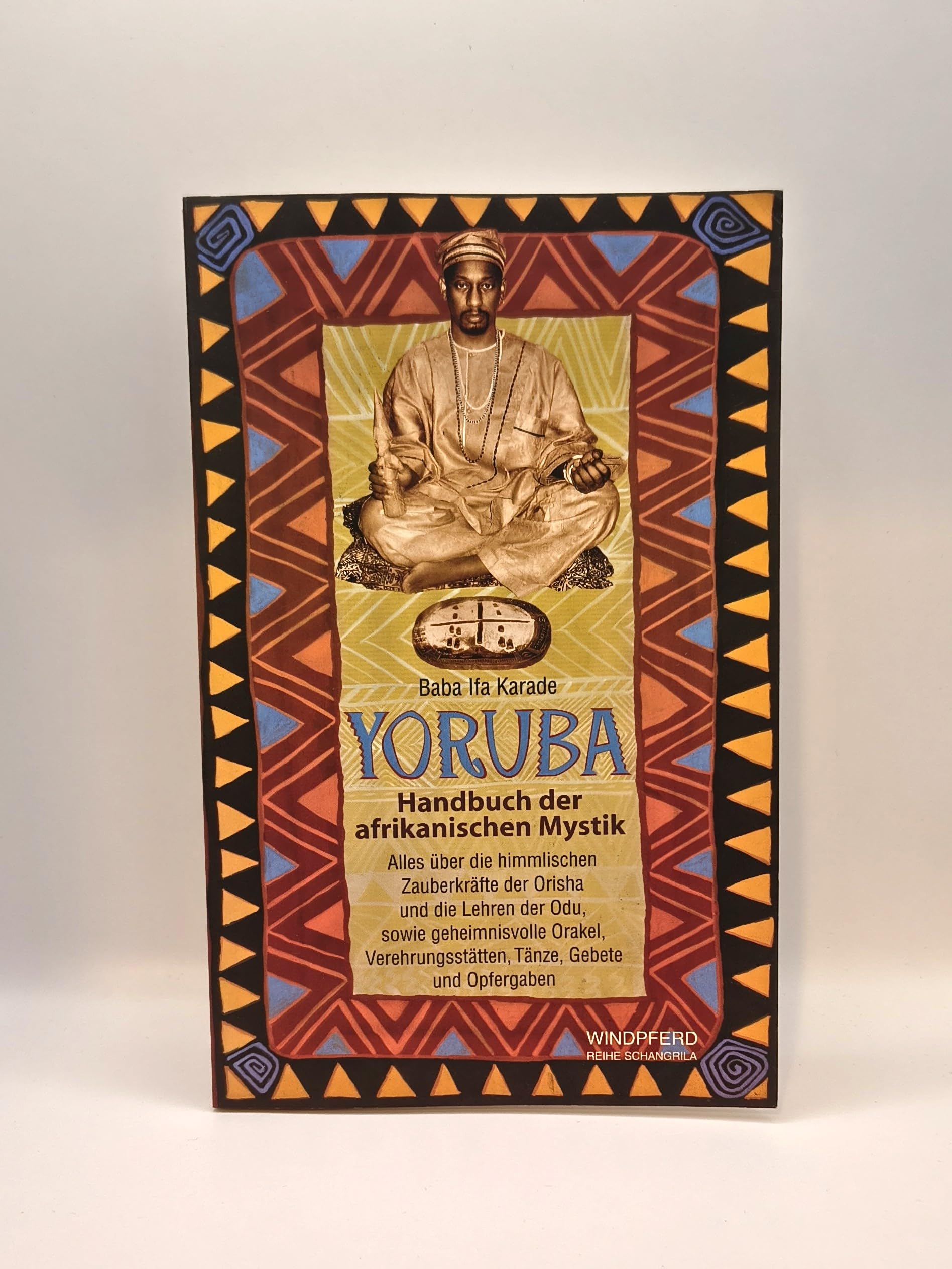 Yoruba, Handbuch der afrikanischen Mystik. Alles über die himmlischen Zauberkräfte der Orisha und die Lehren der Odu sowie geheimnisvolle Orakel, Verehrungsstätten, Tänze, Gebete und Opfergaben. Film, Art & Culture