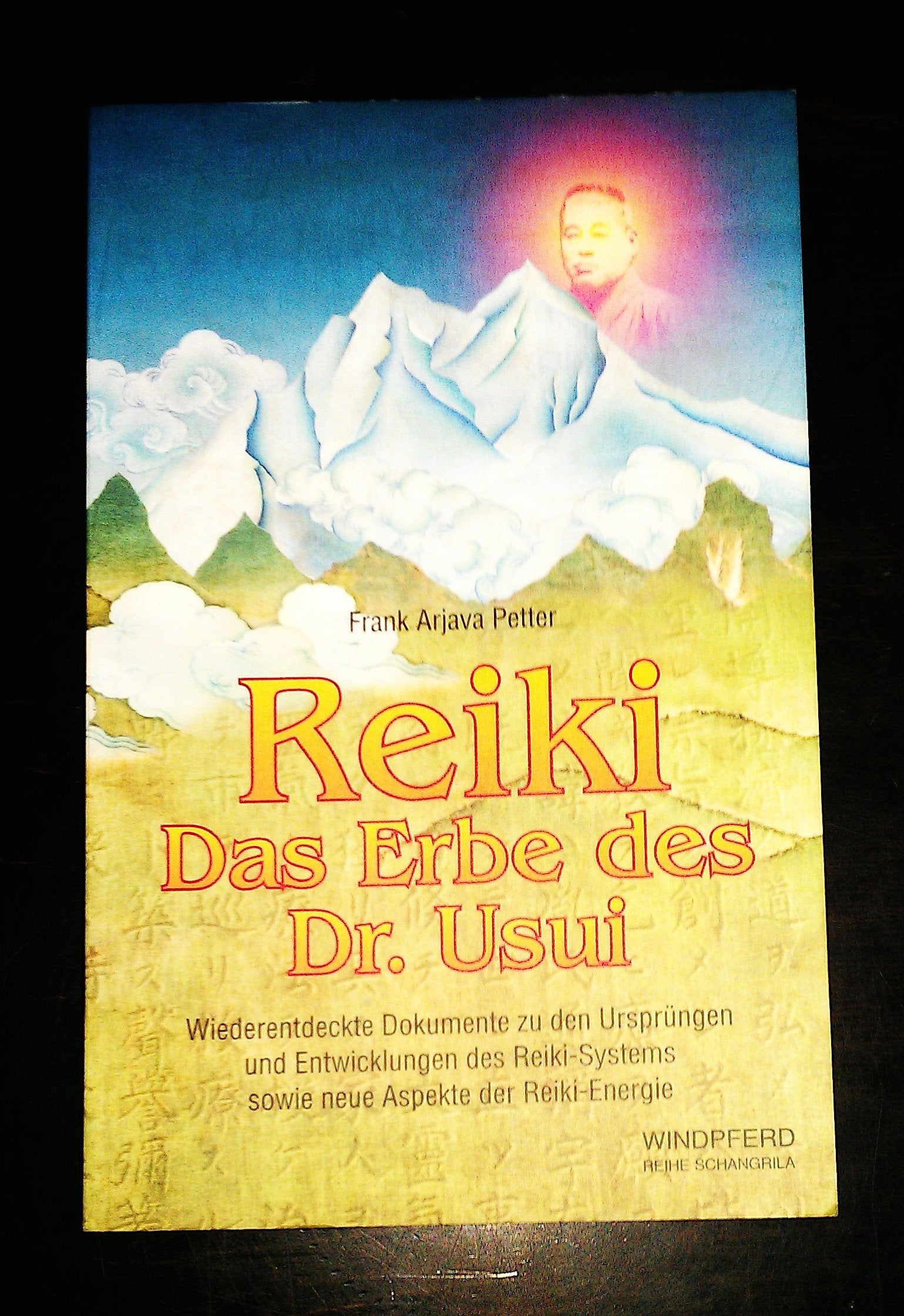 Reiki - Das Erbe des Dr. Usui. Wiederentdeckte Dokumente zu den Ursprüngen und Entwicklungen des Reiki-Systems sowie neue Aspekte der Reiki-Energie Lifestyle