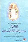 Noni. Fit und vital mit der Kahuna-Zauberfrucht. Health, Nutrition & Fitness