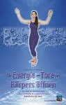 Die Energie-Tore des Körpers öffnen. Der Weg zur Meisterschaft. Eine praktische Einweihung in das daoistische Qi-Gong Books