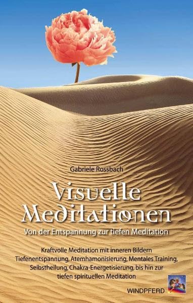 Visuelle Meditationen: Von der Entspannung zur tiefen Meditation. Kraftvolle Meditationen mit inneren Bildern. Tiefenentspannung, Atemharmonisierung, ... bis hin zur tiefen spirituellen Meditation Lifestyle
