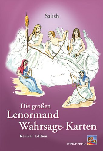 Die großen Lenormand Wahrsage-Karten. Das komplette Wahrsage - Set nach Mademoiselle Lenormand. 54 Karten: Revival Edition Religion & Esotericism