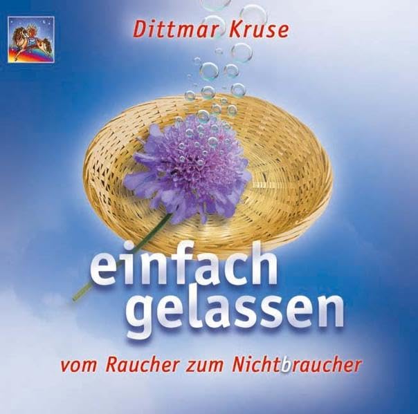 Einfach gelassen...: Vom Raucher zum Nichtbraucher: Vom Raucher zum Nichtraucher Health, Nutrition & Fitness