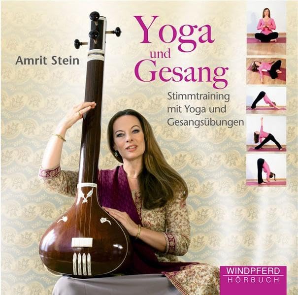 Yoga und Gesang (Hörbuch): Stimmtraining mit Yoga und Gesangsübungen Health, Nutrition & Fitness