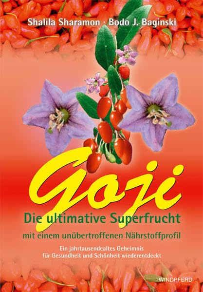 Goji - Die ultimative Superfrucht Leisure, Home & Garden