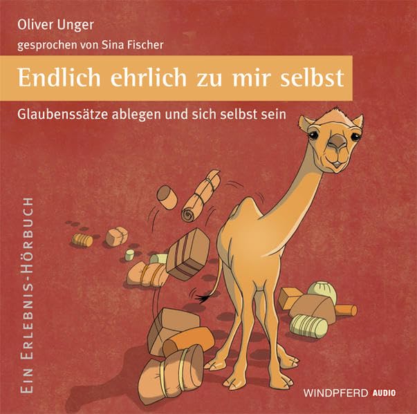 Endlich ehrlich zu mir selbst: Glaubenssätze ablegen und sich selbst sein. Ein Erlebnis-Hörbuch Lifestyle
