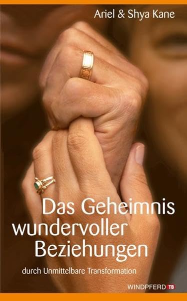 Das Geheimnis wundervoller Beziehungen: durch unmittelbare Transformation Lifestyle