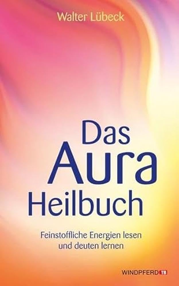 Das Aura-Heilbuch Religion & Esotericism